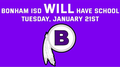 Bonham ISD will have school Tuesday January 21 North Texas e News